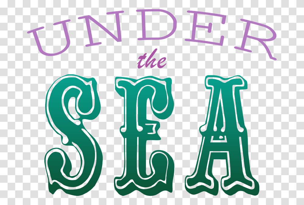 Under The Sea Text Under The Sea Text, Alphabet, Word, Number Transparent Png