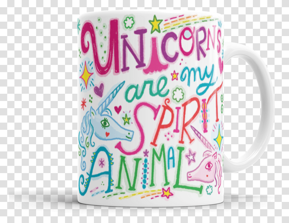 Unicorns Are My Spirit Animal Mug Mug, Coffee Cup, Diaper, Birthday Cake, Dessert Transparent Png