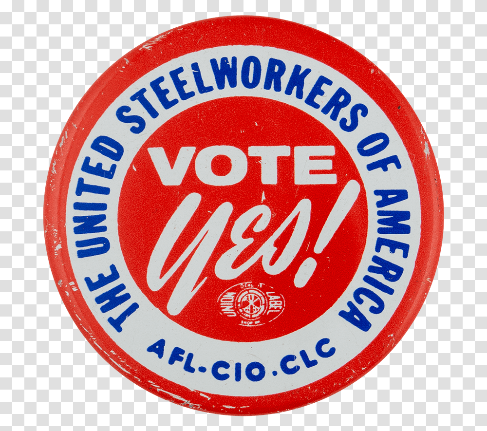 United Steelworkers Vote Yes Club Busy Beaver Button Colegio Latinoamericano, Soda, Beverage, Drink, Logo Transparent Png
