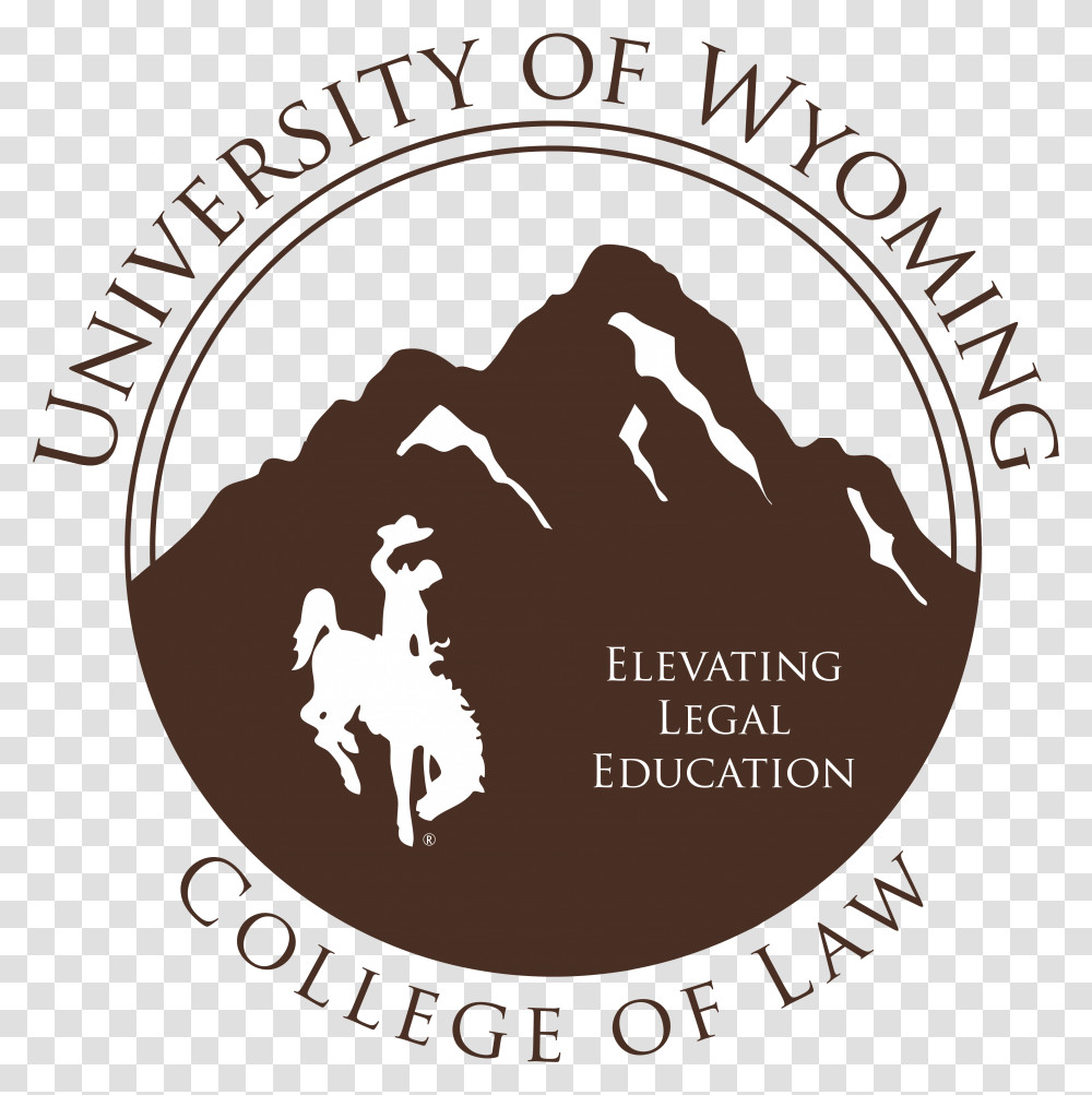 University Of Wyoming College Law Logo University Of Wyoming, Text, Poster, Advertisement, Label Transparent Png