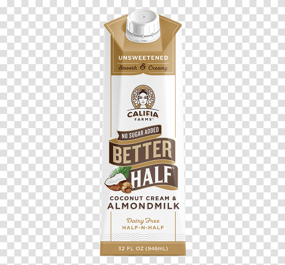 Unsweetened Better Half Califia Farms, Bottle, Tin, Can, Beverage Transparent Png