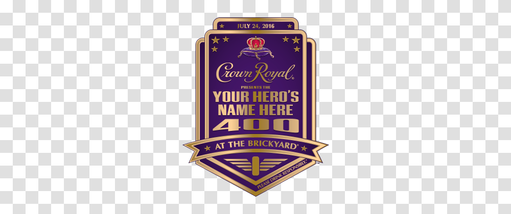 Upcoming Events Crown Royal Presents The Your Heros Name Here, Label, Logo Transparent Png