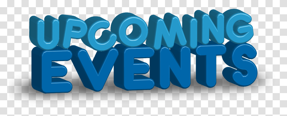 Upcoming Events Graphic With Bubble Letters Graphic Design, Logo, Trademark Transparent Png