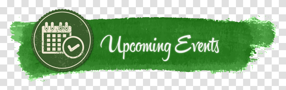 Upcoming Events Upcoming Events Banner Green, Alphabet, Outdoors, Nature Transparent Png