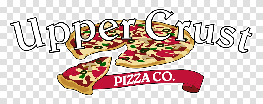 Upper Crust Pizza Co Upper Crust Jonesboro Ar Logo, Text, Clothing, Advertisement, Meal Transparent Png