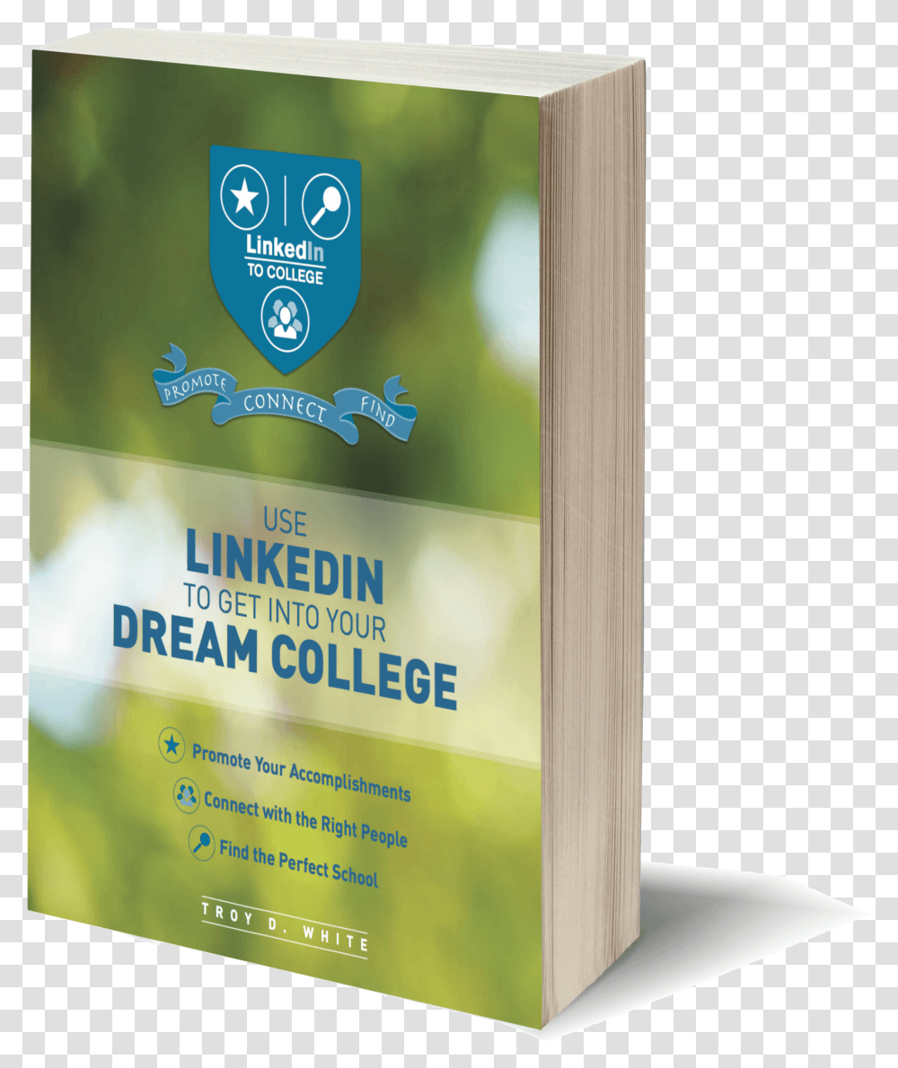 Use Linkedin To Get Into Your Dream College Book, Poster, Advertisement, Flyer Transparent Png