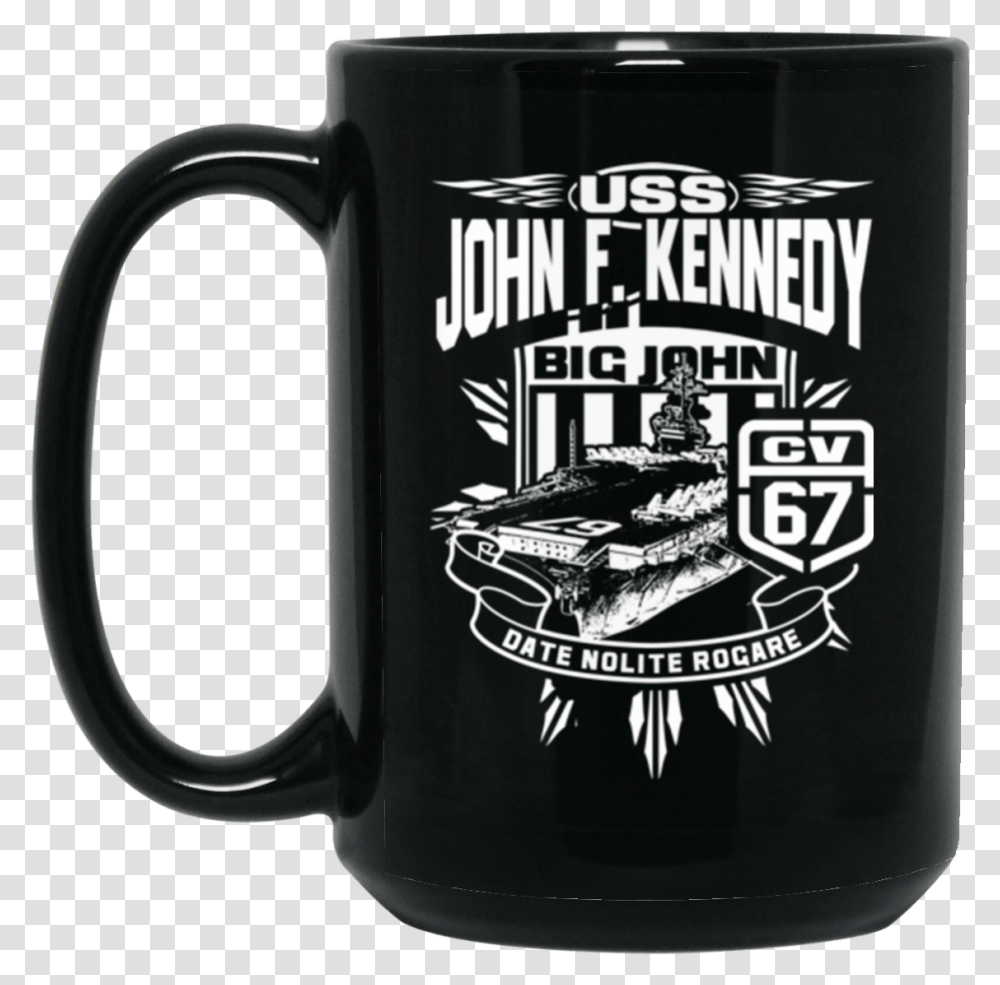 Uss John F Don't Think All People Are Stupid, Coffee Cup, Stein, Jug, Beer Transparent Png
