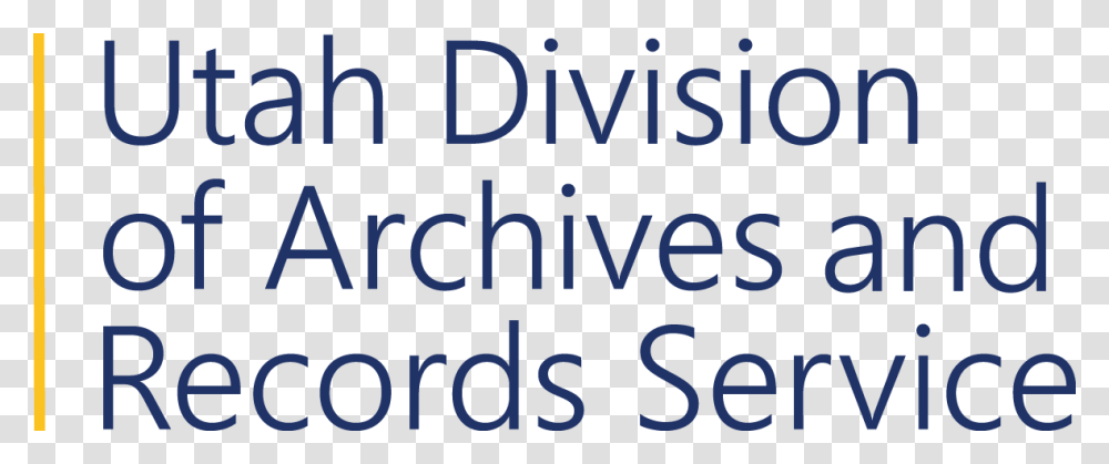 Utah Division Of State Archives Utah Division Of Archives And Records Service, Word, Alphabet, Letter Transparent Png