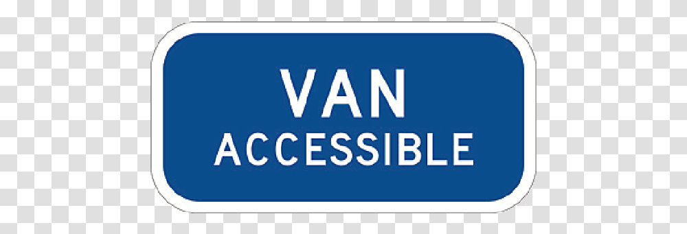 Van Accessible Parking Signs Sign, Word, First Aid Transparent Png