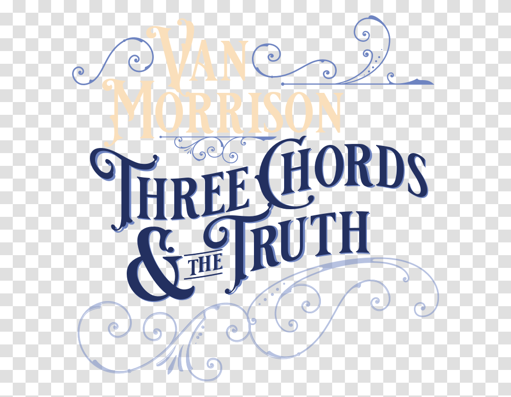 Van Morrison Three Chords And The Truth, Calligraphy, Handwriting, Alphabet Transparent Png