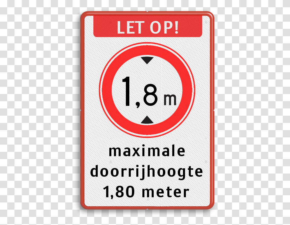 Verkeersbord Let Op Maximale Doorrijhoogte Circle, Electronics, Phone Transparent Png