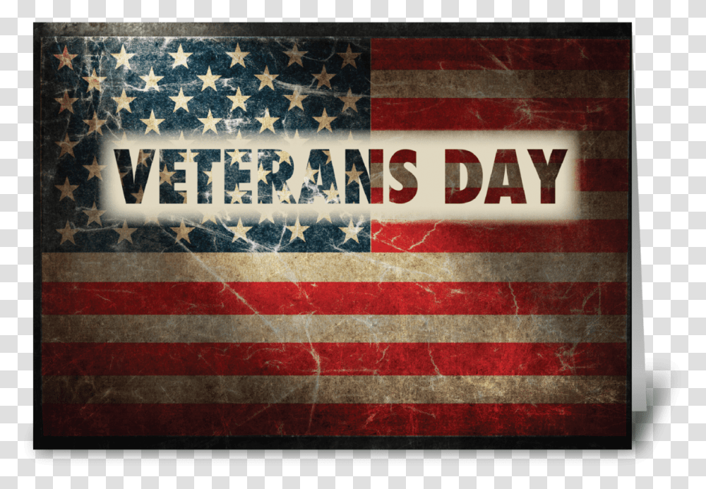 Veterans Day American Grunge Flag Greeting Card Flag Of The United States Transparent Png