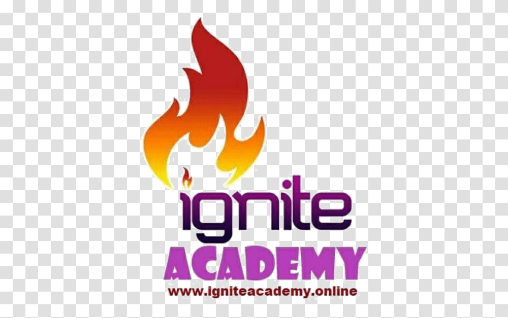 Video - Ignite Academy Vertical, Fire, Flame, Text, Poster Transparent Png