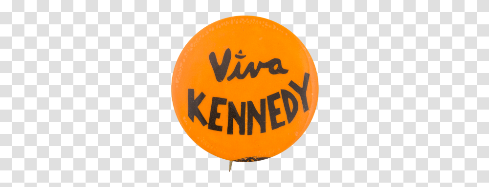 Viva Kennedy Lyndon B Happy, Text, Ball, Logo, Symbol Transparent Png