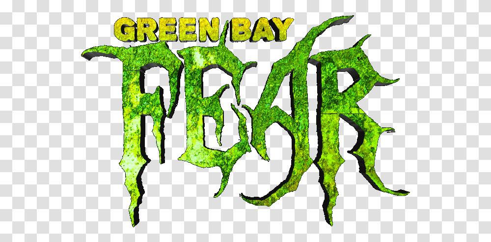 Volunteers Green Bay Fear, Text, Alphabet, Word, Poster Transparent Png