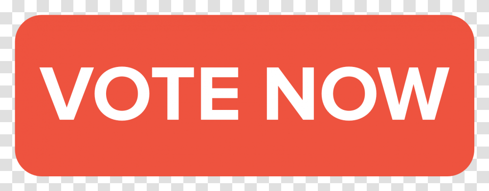 Vote Now Button Click To Vote Button, Word, First Aid, Alphabet Transparent Png
