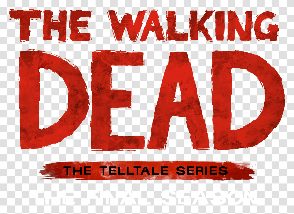 Walking Dead Telltale Game Walking Dead, Poster, Advertisement, Word Transparent Png