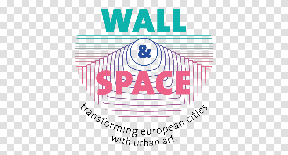 Wall And Space - Transforming European Cities With Urban Art Poster, Label, Text, Logo, Symbol Transparent Png