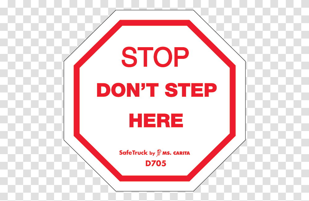 Warning Don't Step, Road Sign, Stopsign, First Aid Transparent Png