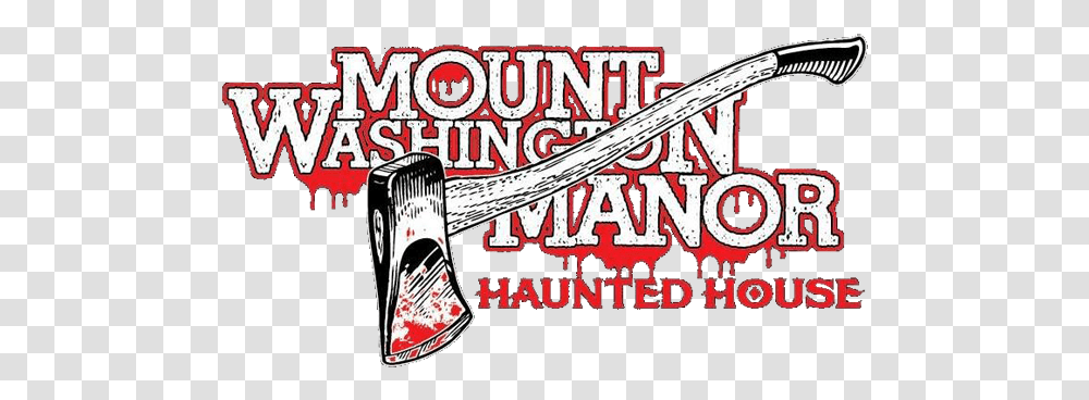 Washington Manor Haunted House Mt Washington Manor Haunted House, Tool, Alphabet, Axe Transparent Png