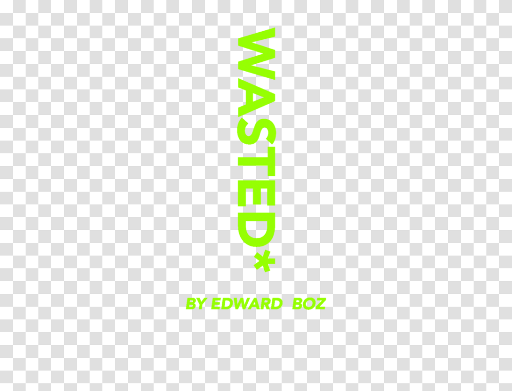 Wasted, Word, Alphabet, Number Transparent Png