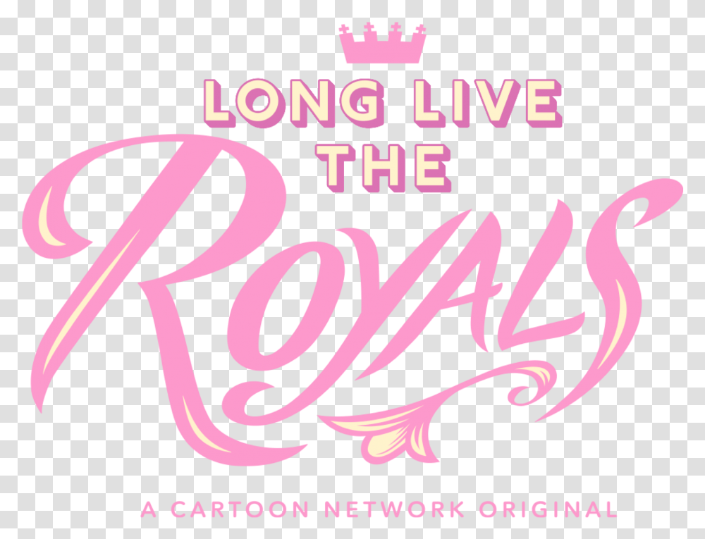 Watch Long Live The Royals Videos Online Long Live The Royals, Text, Alphabet, Word, Label Transparent Png