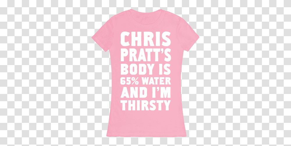 Water And Im Thirsty Womens Active Shirt, Clothing, Apparel, T-Shirt Transparent Png