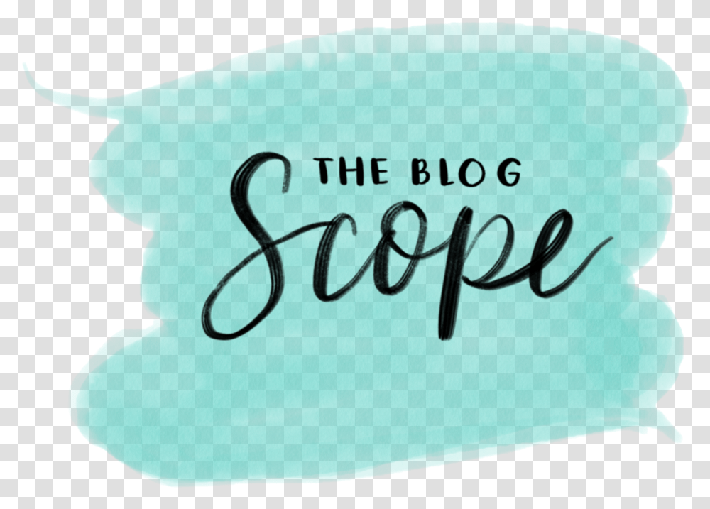 Watercolor The Blog Scope Calligraphy, Text, Handwriting, Word, Alphabet Transparent Png