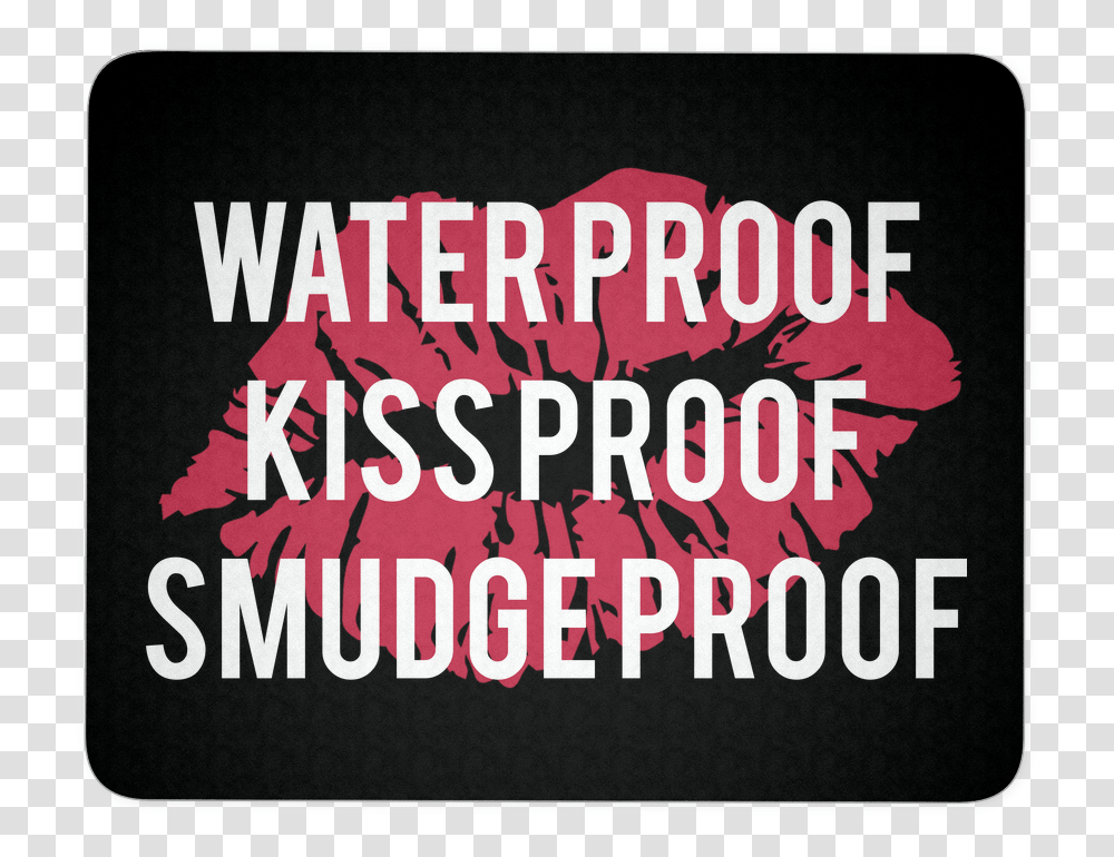 Waterproof Kissproof Smudgeproof Lipstick Kiss Print Graphic Design, Advertisement, Poster, Flyer Transparent Png