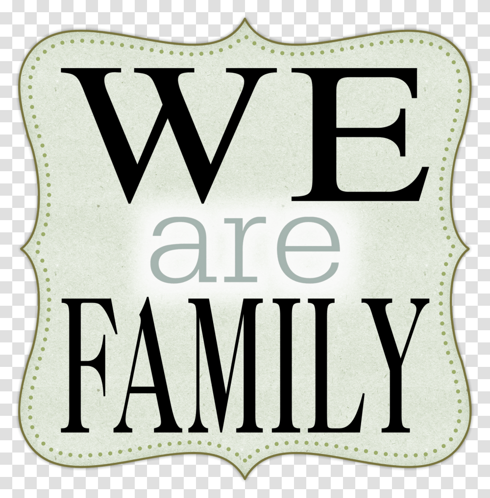 We Are Family Clipart Before Sundown, Label, Logo Transparent Png