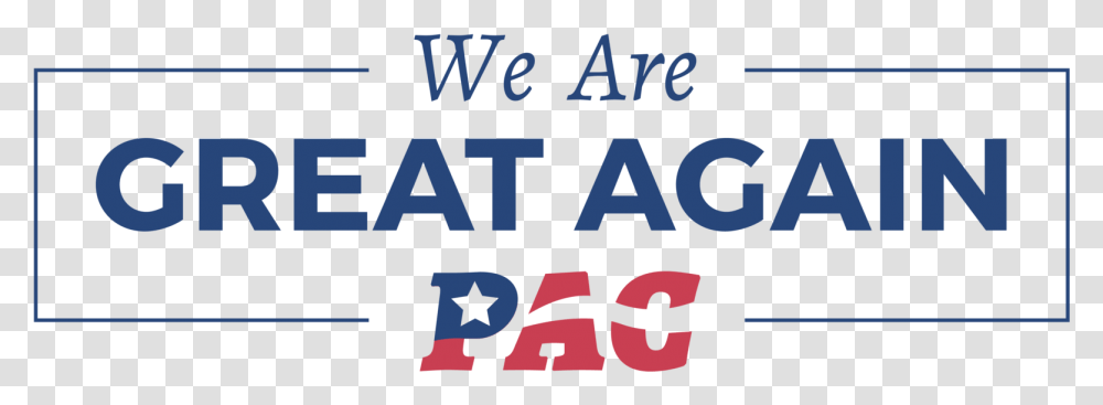 We Are Great Again Pac, Alphabet, Word, Number Transparent Png