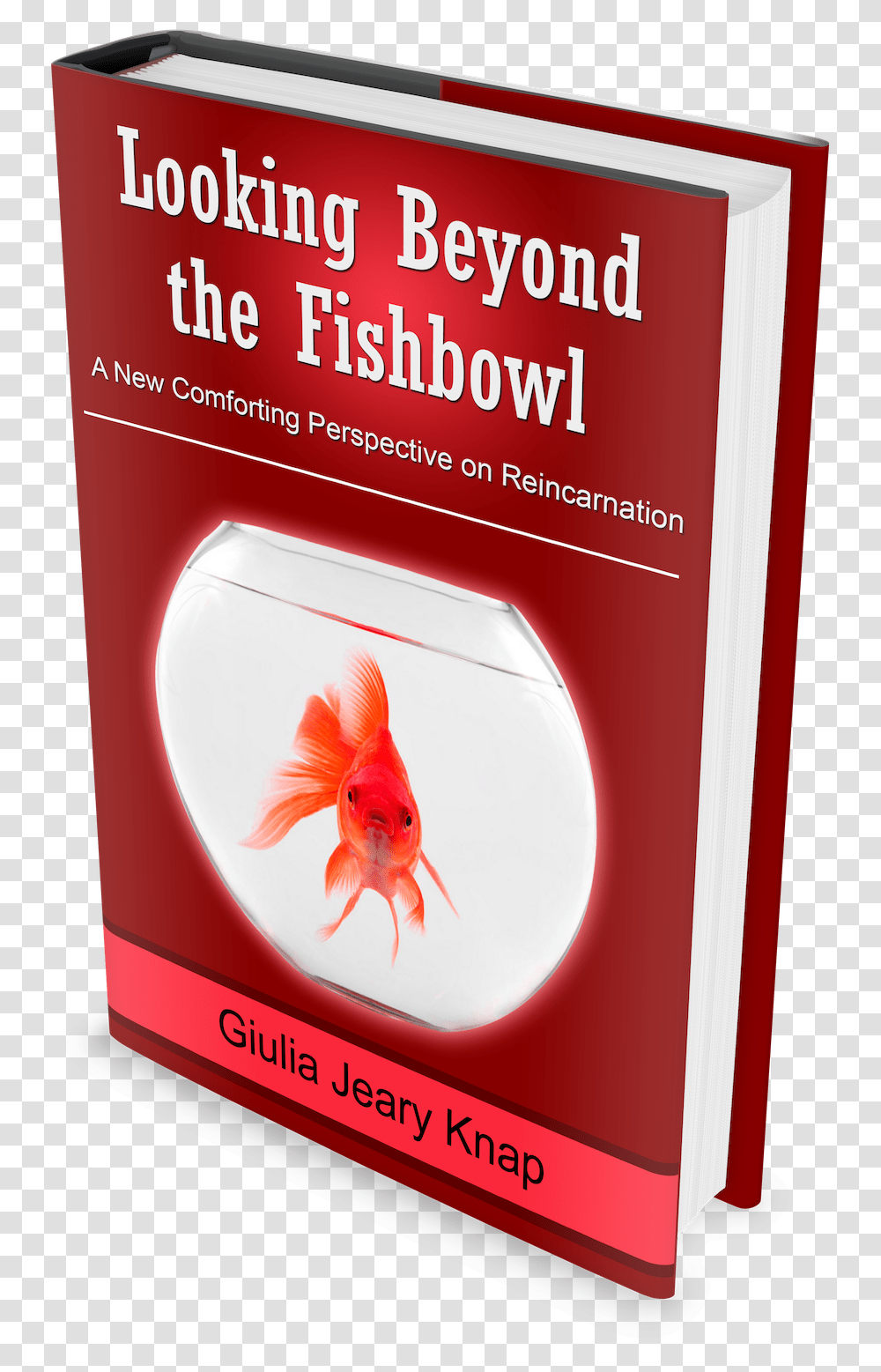 We Do Not Have To Be Reborn At Least Not In The Traditional Book Cover, Fish, Animal, Goldfish Transparent Png