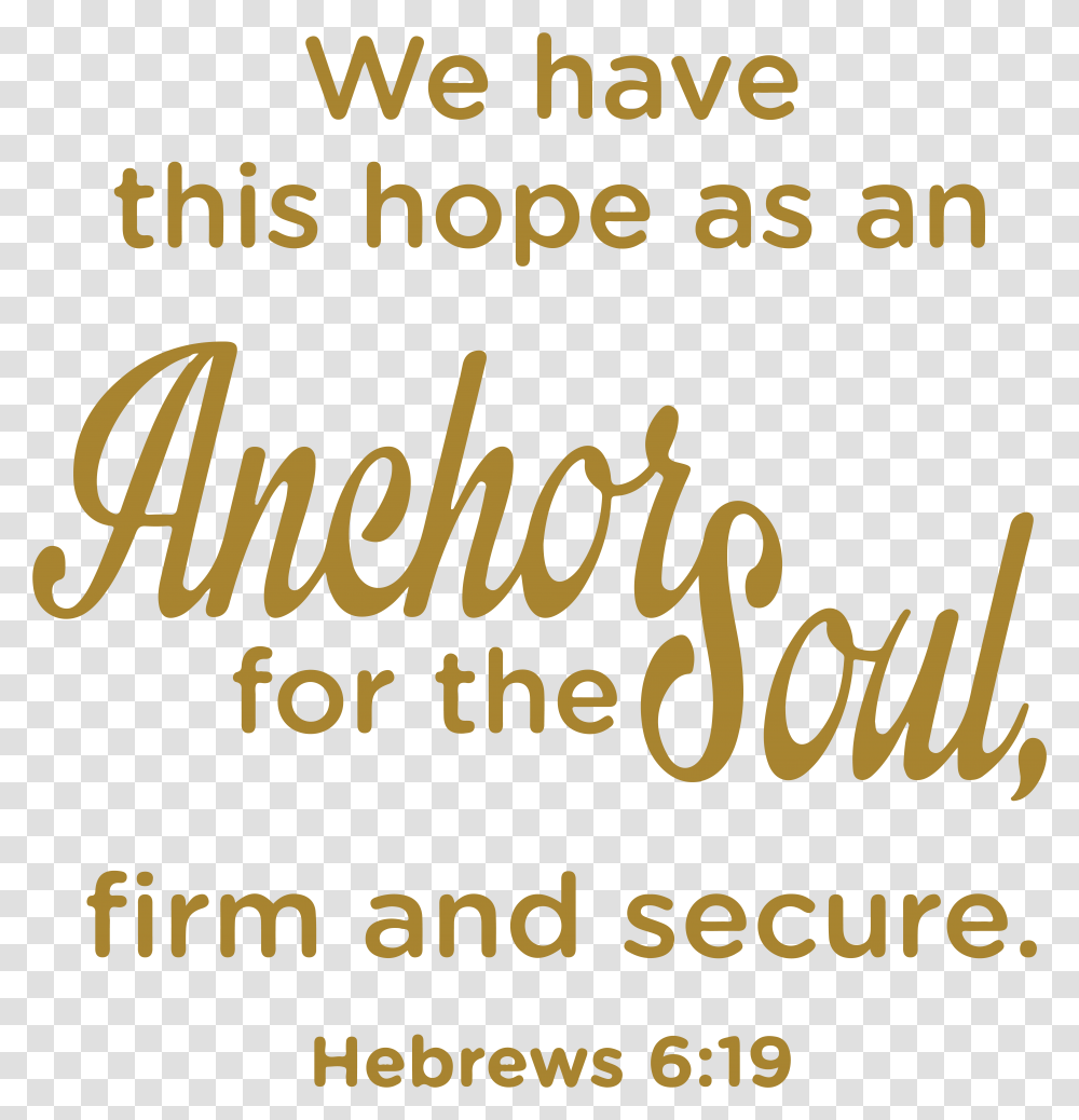 We Have This Hope As An Anchor For Vinyl Decal Myfox, Word, Alphabet, Plant Transparent Png