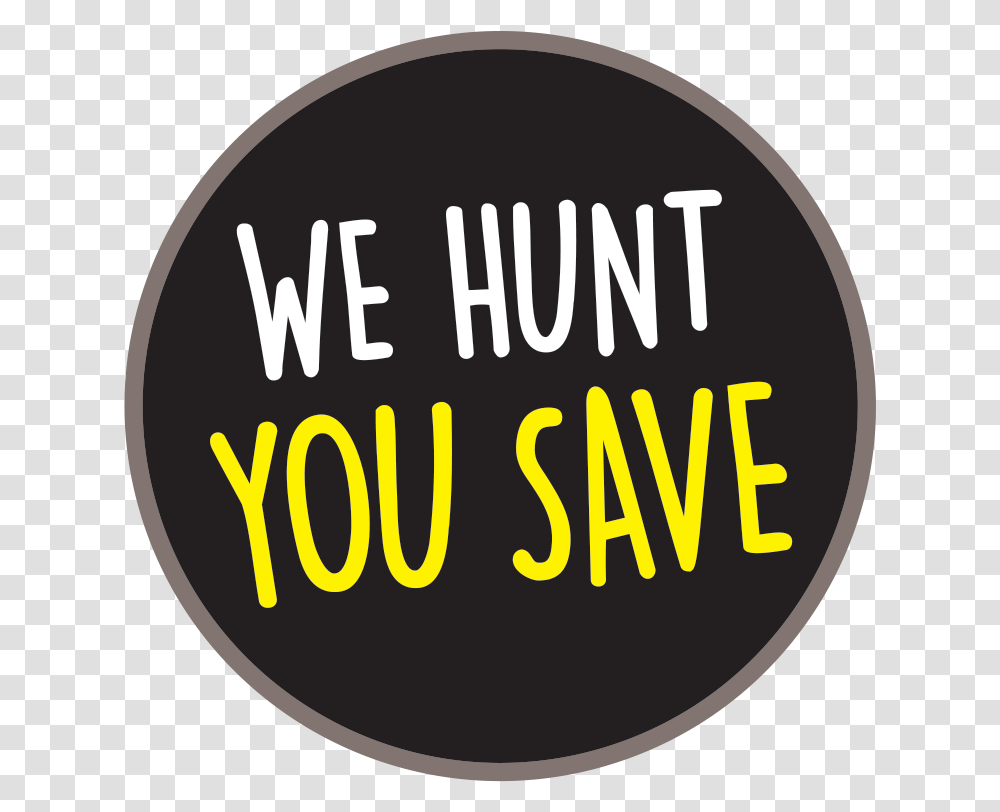 We Hunt You Save Icon Circle Circle, Word, Label Transparent Png