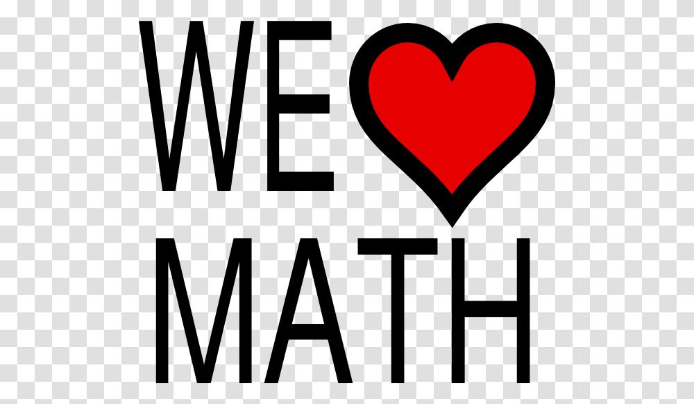 We Love Math Classroom Math Math Clipart, Label, Heart Transparent Png