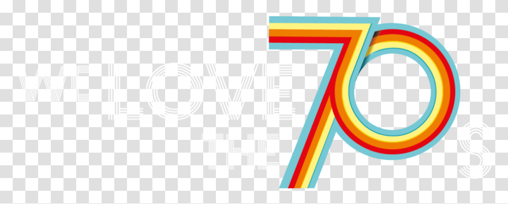 We Love The 70s Circle, Number, Symbol, Text, Alphabet Transparent Png