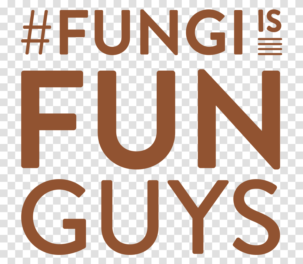 We Love To See How Folks Are Using Our Fungi Fym, Word, Alphabet, Poster Transparent Png