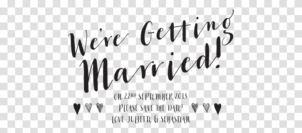 We're Getting Married Sign, Handwriting, Letter, Alphabet Transparent Png