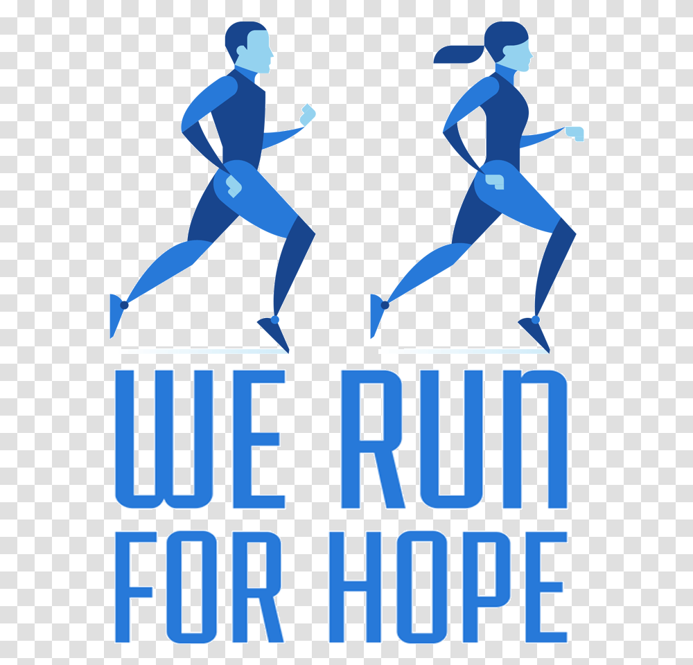 We Run For Hope 5k, Person, Advertisement, Poster Transparent Png