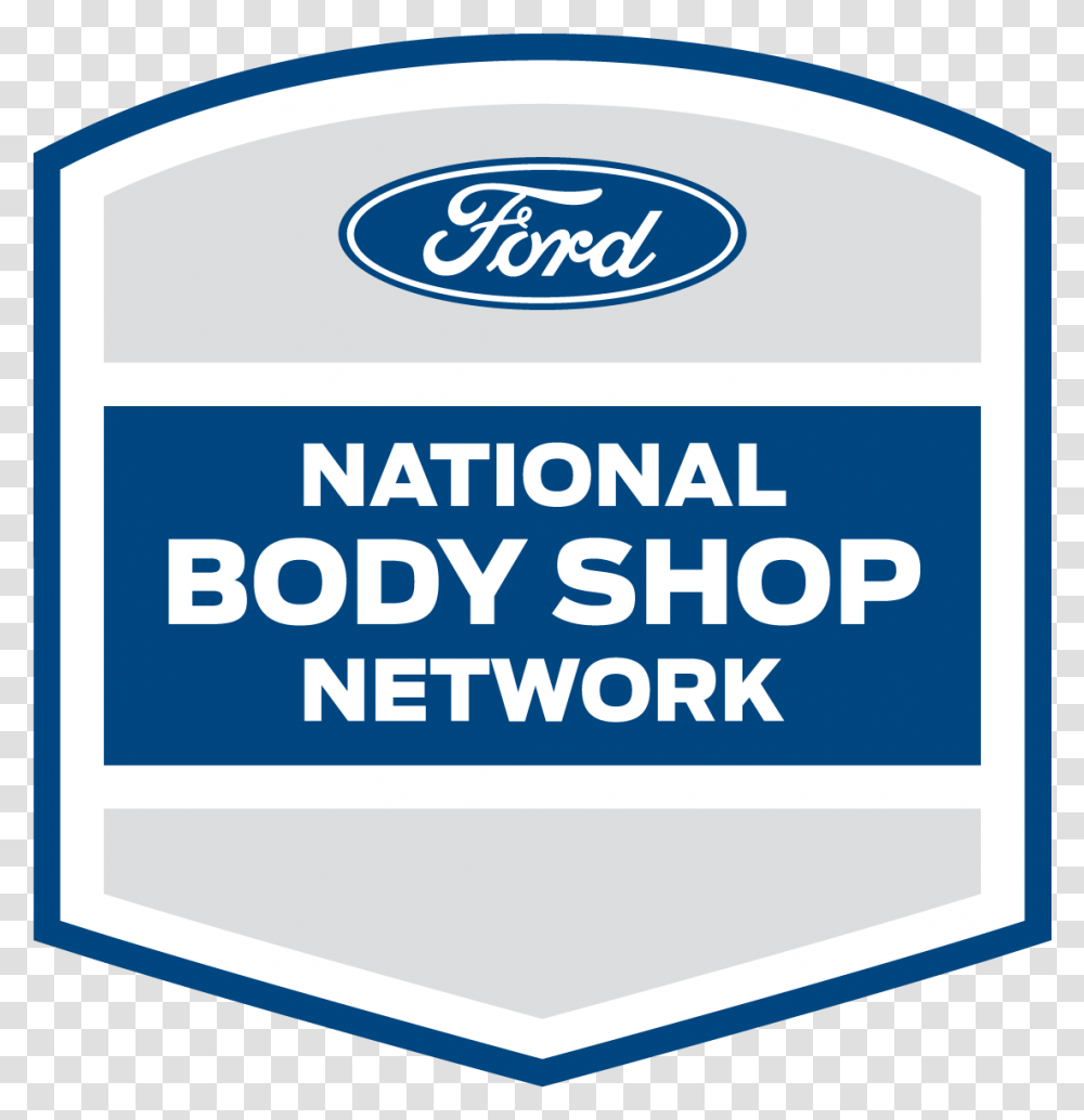 We Want To Highlight The Fact That We Are Now Equipped Ford Certified Collision Network, Label, Security Transparent Png