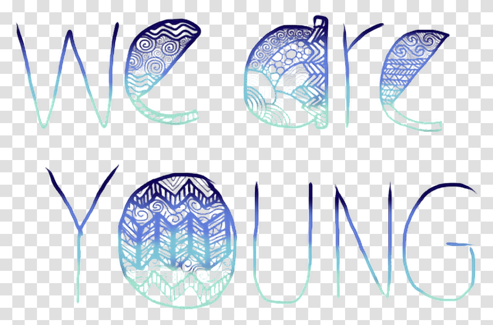 Weareyoung Young We Are Tumblr Design Pretty We Are Young, Label, Plectrum Transparent Png