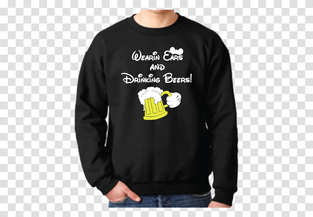 Wearing Ears And Drinking Beers, Apparel, Sweatshirt, Sweater Transparent Png