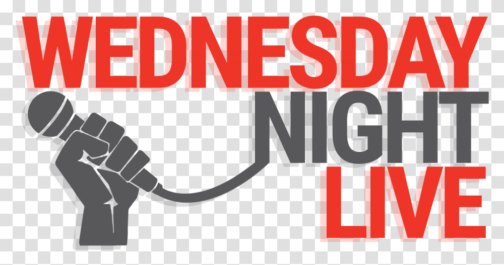 Wednesday Night Live Logo Revolution Fist, Word, Alphabet, Poster Transparent Png