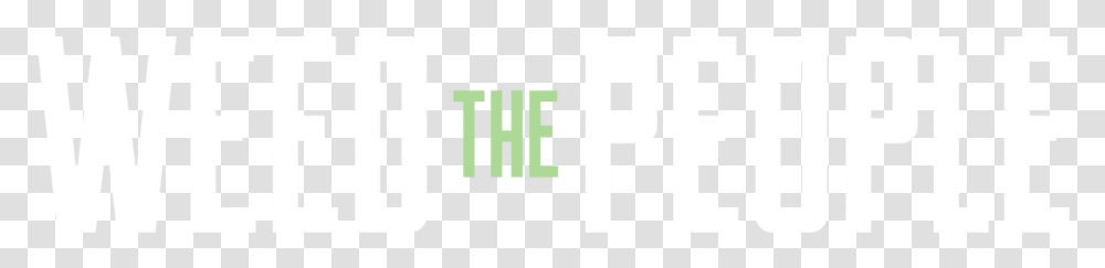 Weed The People Daily Beast, Word, Alphabet, Home Decor Transparent Png