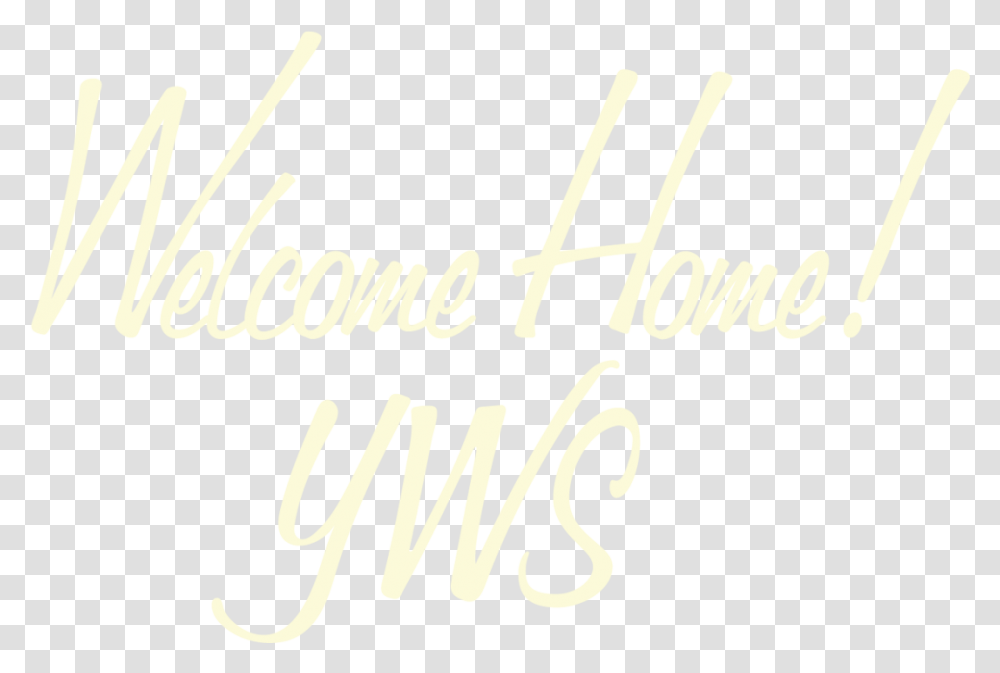 Welcome Home For The Holidays Calligraphy, Handwriting, Alphabet, Label Transparent Png