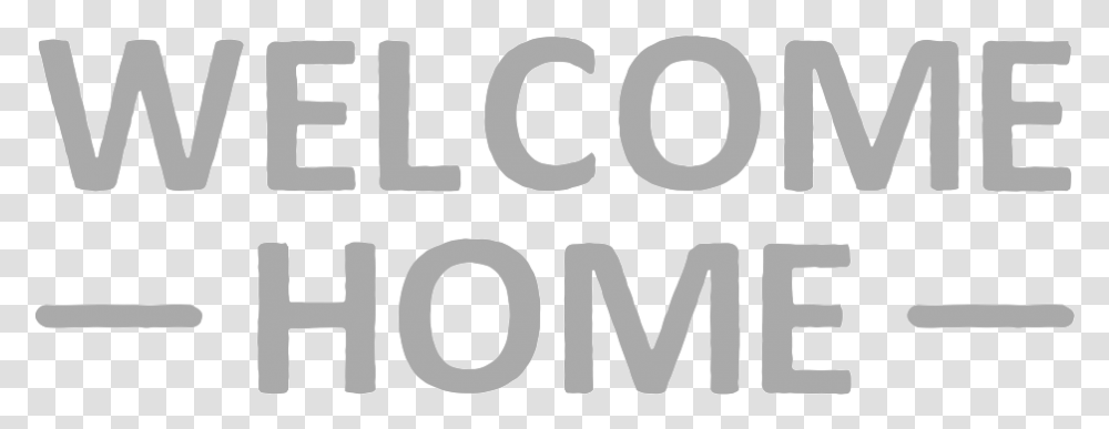 Welcome Home Sign 2 Parallel, Number, Word Transparent Png