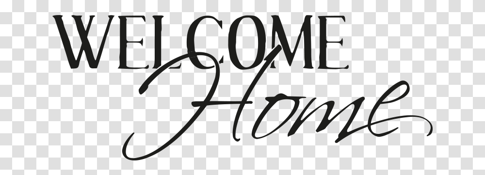 Welcome Home Welcome Home Background, Handwriting, Alphabet, Calligraphy Transparent Png