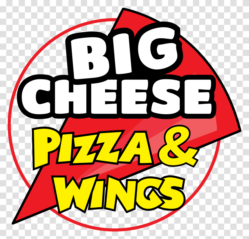 Welcome To Big Cheese Pizza Franchising Systems Clipart, Label, Logo Transparent Png