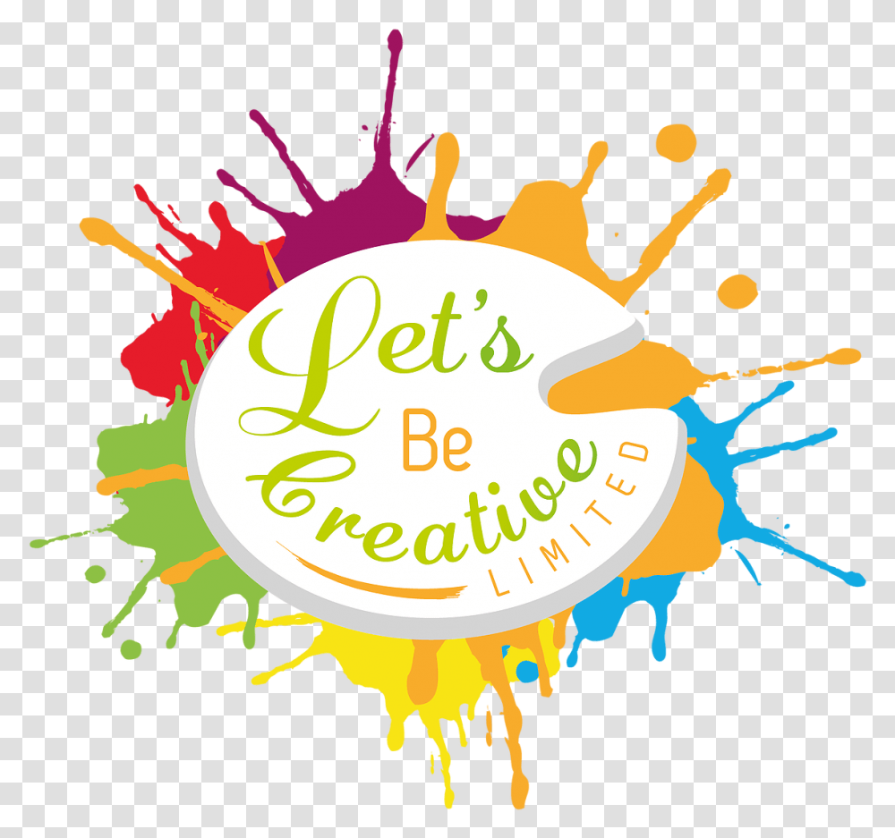 Welcome To Let's Be Creative Let's Be Creative, Paper Transparent Png