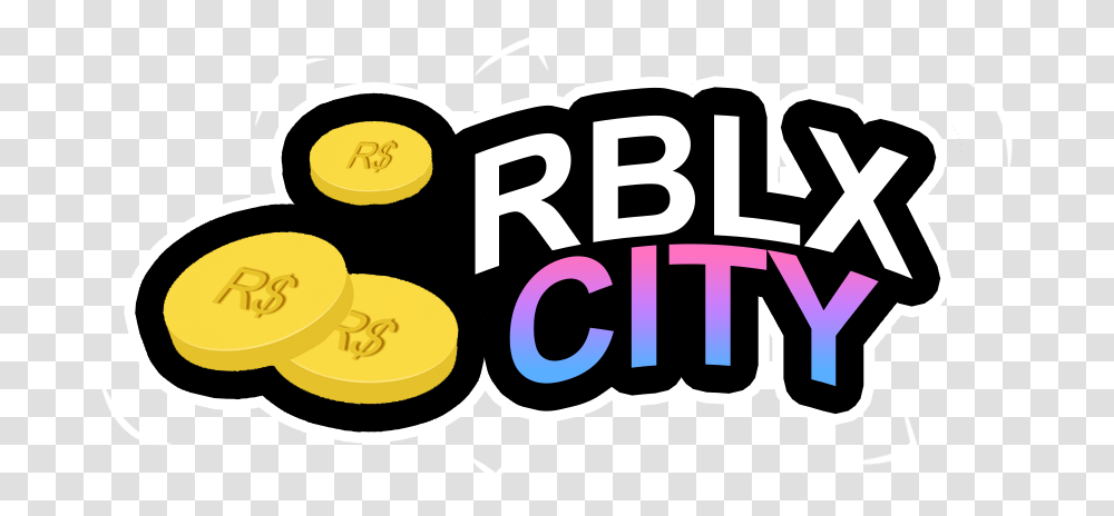 Welcome To Rblx City Earn Free Robux Rblx City Promo Codes, Label, Text, Dynamite, Plant Transparent Png
